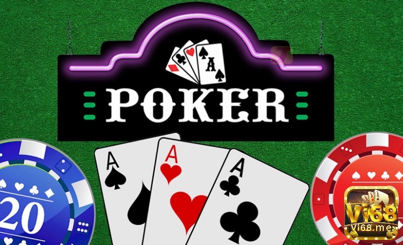 Cùng Vi68 tìm hiểu kỹ hơn về cách chơi Poker online nhé