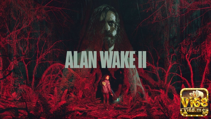 Alan Wake 2: The Final Nightmare – Bản mở rộng kinh dị offline với cốt truyện sâu hơn, cơ chế ánh sáng độc đáo và đồ họa ray tracing chân thực