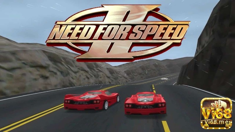 Khám phá game need for speed cùng Vi68 ngay nhé!