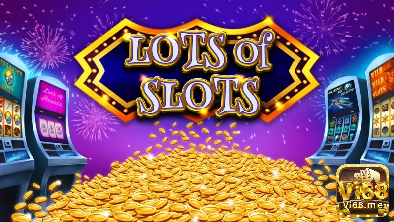 Slot game là thể loại cược đơn giản nhất mang tính giải trí cao với kho trò chơi đa dạng