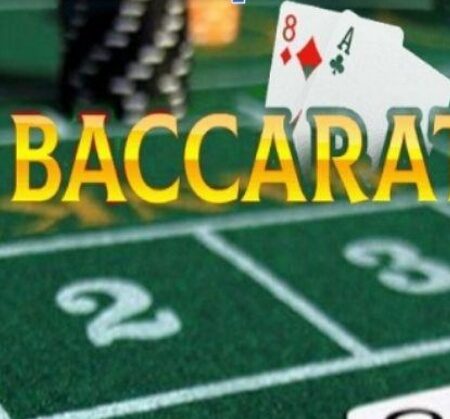Quy luật baccarat – Chiến thuật thắng lớn hiệu quả nhất 2025
