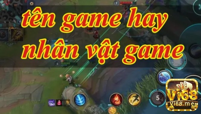 Tên game hay giúp người chơi dễ nhớ mà còn tạo điều kiện thuận lợi cho các chiến dịch marketing